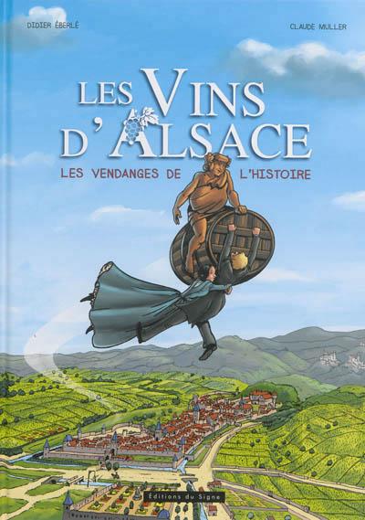 Les vins d'Alsace en BD, les vendanges de l'histoire