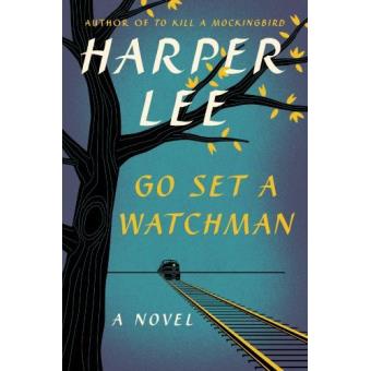 Go set a watchman  relié  Harper Lee  Achat Livre  fnac