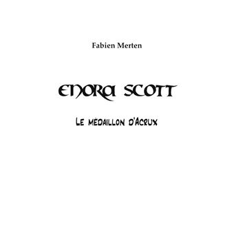 Enora Scott, le médaillon d'Acrux