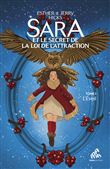 Sara et le secret de la loi de l’attraction Tome 1: L'Éveil