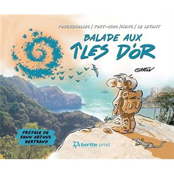 Balade aux îles d'Or