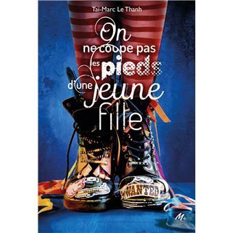 On ne coupe pas les pieds d'une jeune fille