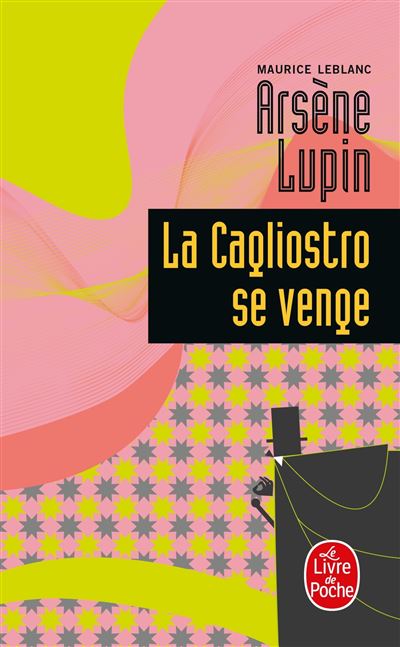 La Cagliostro se venge - Maurice Leblanc - (donnée non spécifiée)