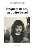 Enquête de soi, en quête de soi