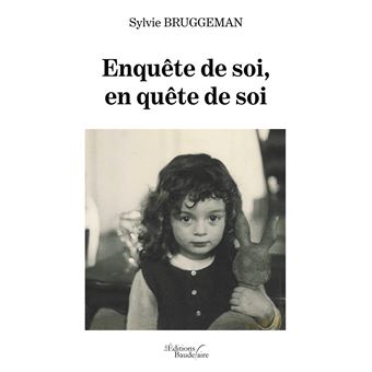Enquête de soi, en quête de soi