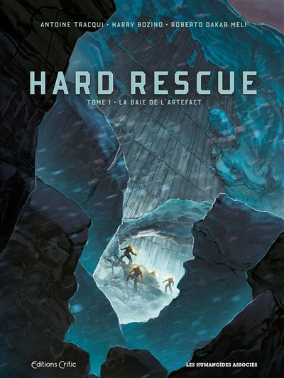 Hard rescue,01:la baie de l'artefact