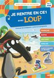 Je rentre en ce1 avec loup - cahier de vacances 2023