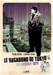 Le vagabond de Tokyo 6 - melancholy city