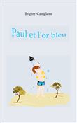 Paul et l'or bleu