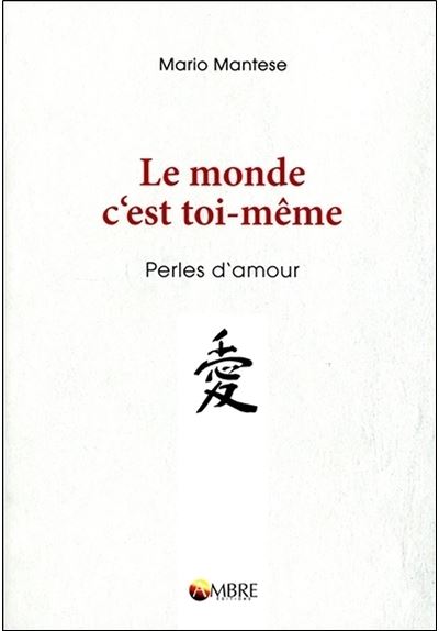 Le monde c'est toi-même