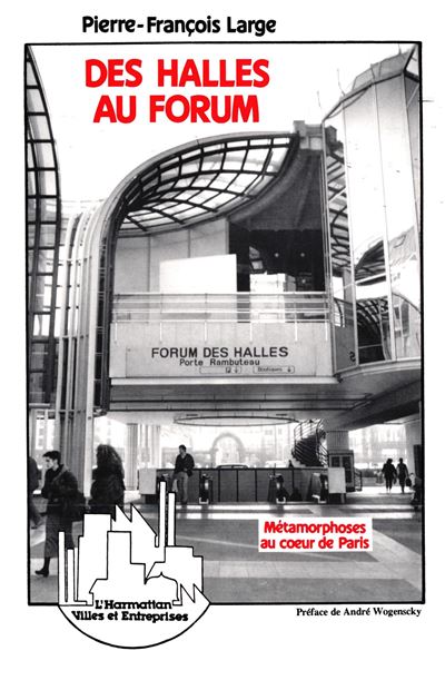 Des halles au forum
