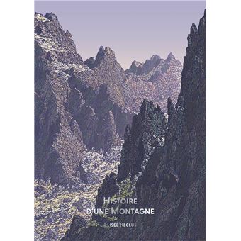 Bibliothèque illustrée - Histoire d'une Montagne