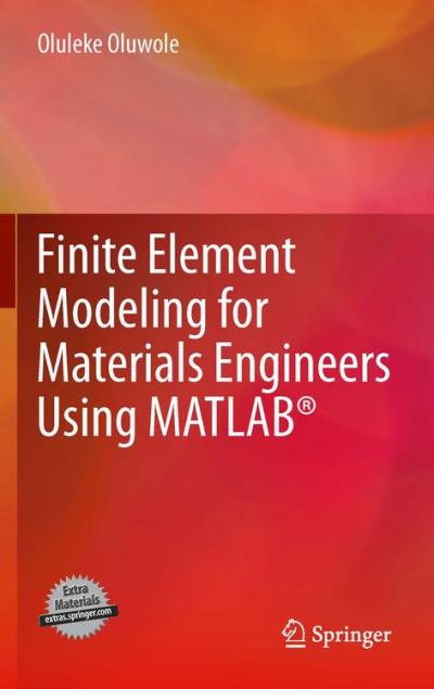 Finite element modeling for materials engineers using matlab - Poche ... image.