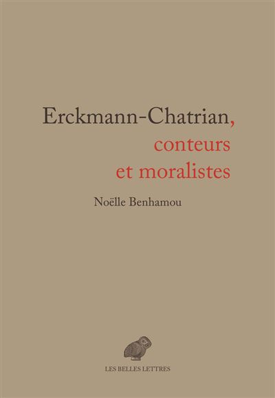 Erckmann-Chatrian, conteurs et moralistes - Noëlle Benhamou - broché