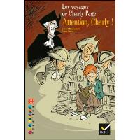 Facettes Bibliothèque CM1/CM2 - Attention, Charly ! - Recueil