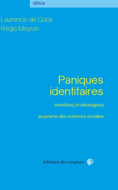 Paniques identitaires