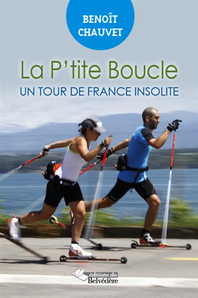La p'tite boucle, un tour de France insolite