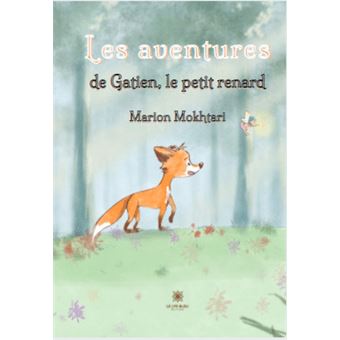 Les aventures de Gatien,le petit renard