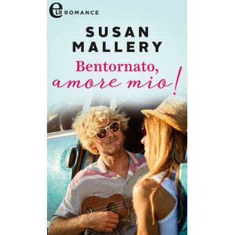 Bentornato Amore Mio Elit Ebook Epub Susan Mallery Achat Ebook Fnac