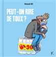 Peut-on rire de toux?