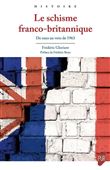 Le schisme franco-britannique