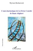 L'aura harmonique de <em>La Divine Comédie</em> de Dante Alighieri