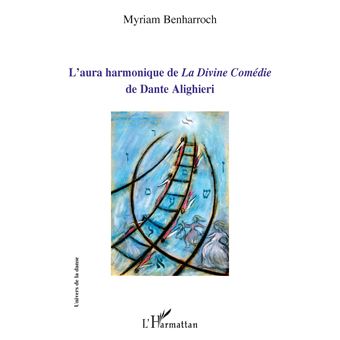 L'aura harmonique de <em>La Divine Comédie</em> de Dante Alighieri