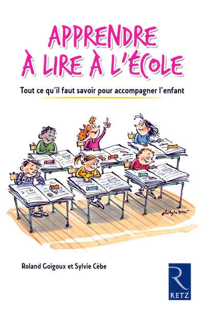 Apprendre à lire à l'école Tout ce qu'il faut savoir - Poche - Roland 