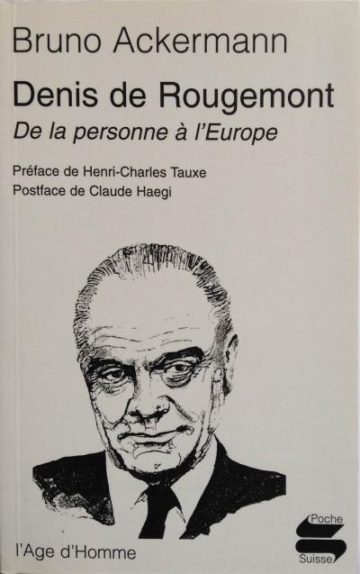 Denis de rougemont de la personne a l'europe