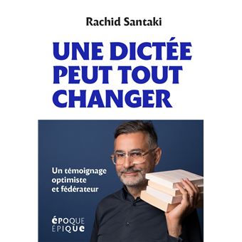 Une dictée peut tout changer