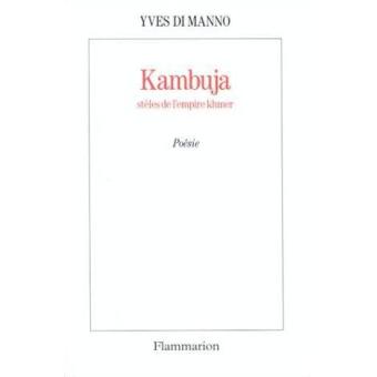 Kambuja Stèles de l'empire khmer - broché - Yves Di Manno - Achat Livre | fnac