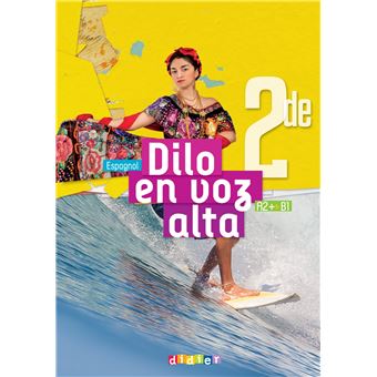 Dilo En Voz Alta - Espagnol 2de Ed. 2025 - Manuel