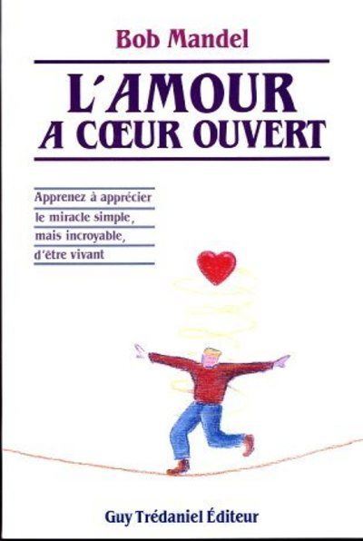 L'amour a coeur ouvert