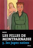 Les Filles de Montparnasse tome 3. Les jupes noires