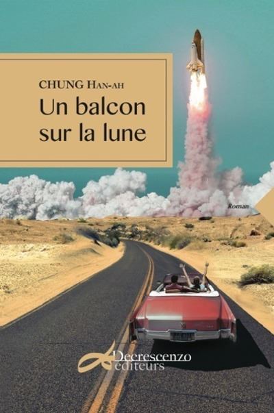 Un Balcon sur la lune - Han-Ah Chung - broché