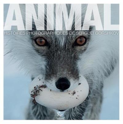 Animal - Histoires photographiques