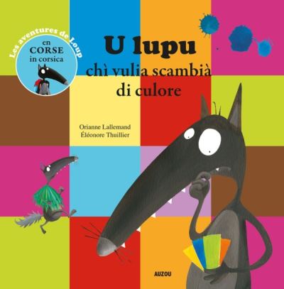 U LUPU CHI VULIA SCAMBIA DI CULORE (CORSE)