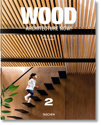 Wood Architecture Now! Vol. 2 Co Tome 2 - broché - Philip Jodidio
