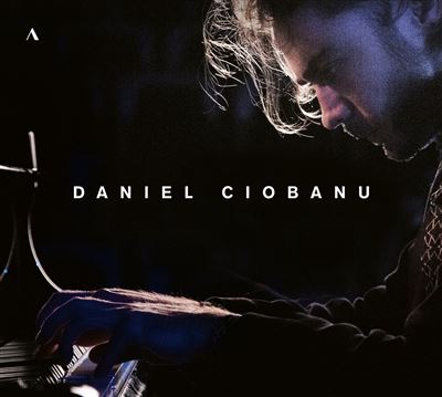 Daniel Ciobanu Piano Works