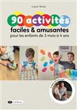 90 activités faciles & amusantes