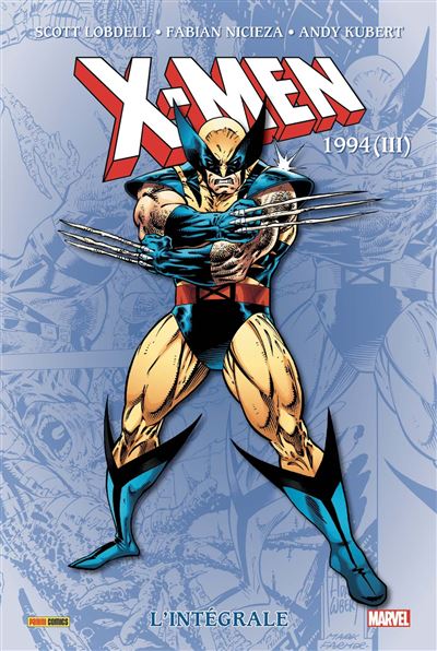X-Men: L'intégrale 1994 III (T39) - Scott Lobdell - cartonné