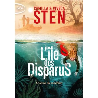 L'île des disparus - tome 2 Le secret du brouillard