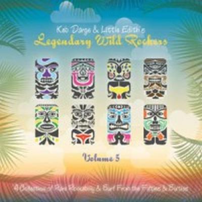Keb Darge And Little Edith's Legendary Wild Rocker Vol. 5