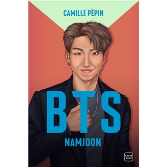 BTS Namjoon, la biographie non-officielle