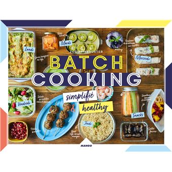 Batch cooking simplifié