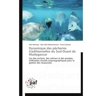 Dynamique des pêcheries traditionnelles du SudOuest de Madagascar Cas