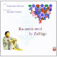 Raconte-moi le zéllige