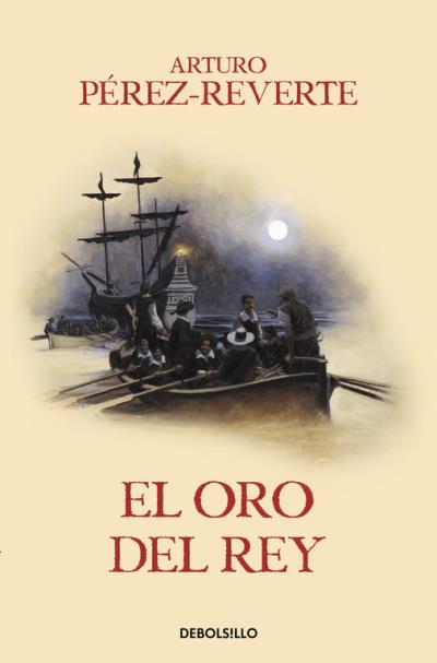 AVENTURAS DEL CAPITAN ALATRISTE,04:EL ORODEL REY