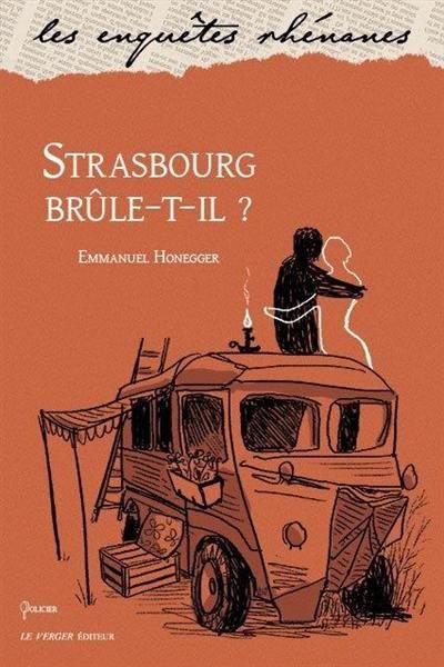 Strasbourg brule-t-il