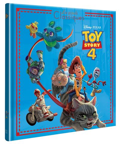 TOY STORY 4 - Les Grands Classiques - L'histoire du film - Disney Pixar -  Collectif - cartonné